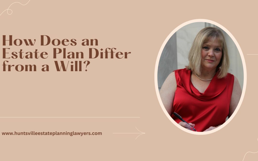 How Does an Estate Plan Differ from a Will?